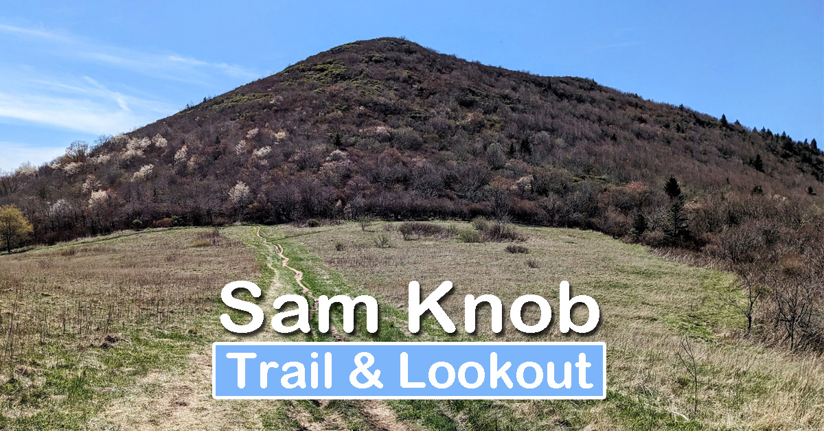 Sam Knob Trail and Lookout