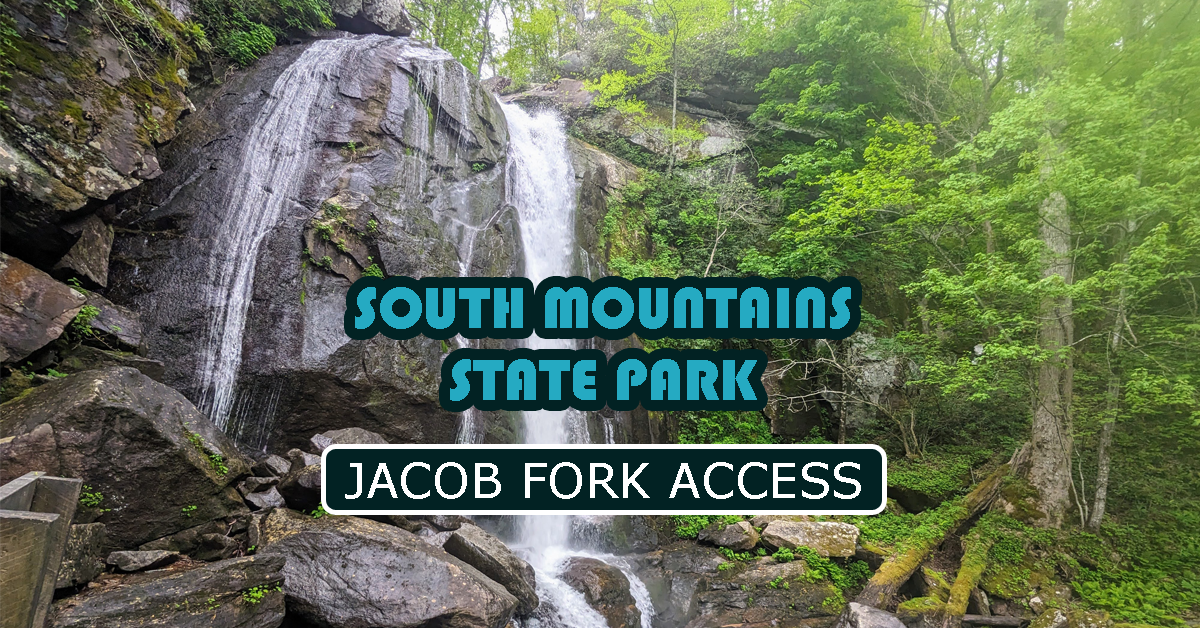 South Mountains State Park – Jacob Fork Access